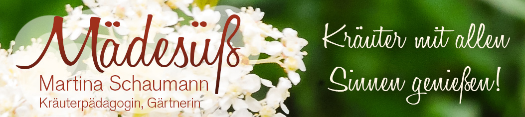 Mädesüss - Martina Schaumann Kräuterpädagogin